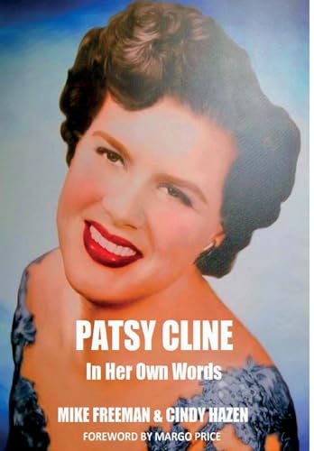 Stock image for Patsy Cline In Her Own Words for sale by California Books