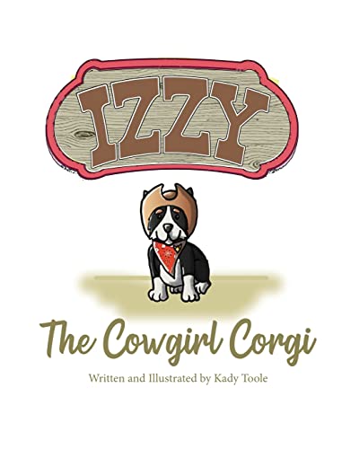 Stock image for Izzy the Cowgirl Corgi for sale by GreatBookPrices
