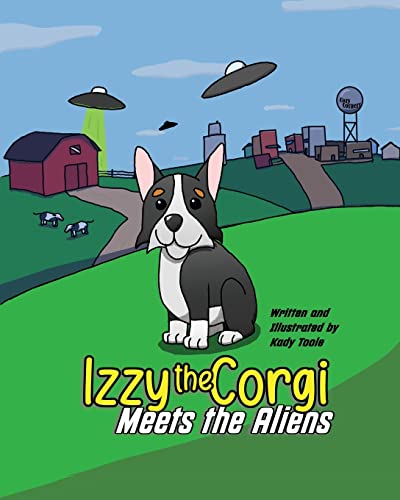 Imagen de archivo de Izzy the Corgi Meets the Aliens a la venta por GreatBookPrices