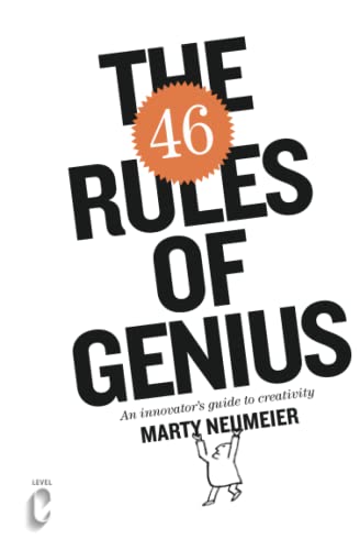 Stock image for The 46 Rules of Genius: An Innovators Guide to Creativity for sale by Omega