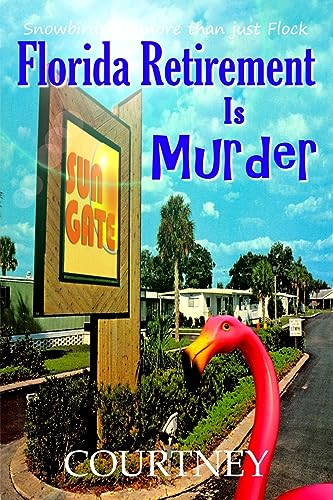 Stock image for Florida Retirement Is Murder for sale by GreatBookPrices