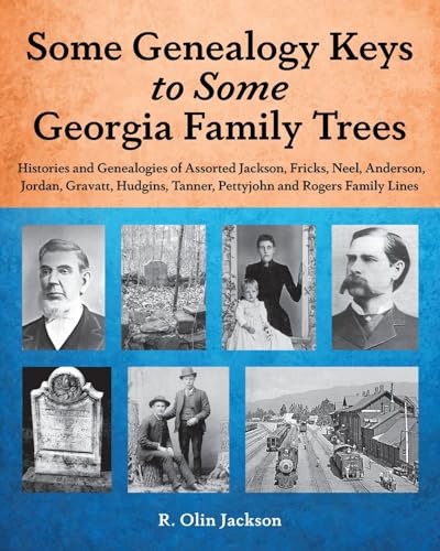 Stock image for Some Genealogy Keys To Some Georgia Family Trees for sale by GreatBookPrices