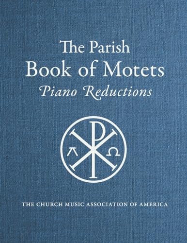 Beispielbild fr Parish Book of Motets, Piano Reductions zum Verkauf von California Books
