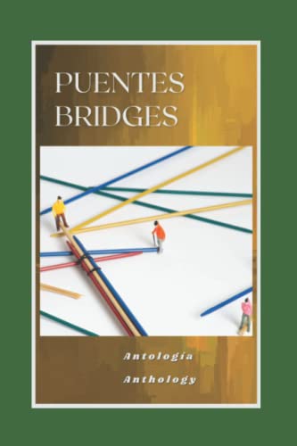 Beispielbild fr Puentes / Bridges zum Verkauf von PBShop.store US