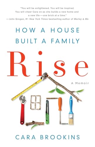 Stock image for Rise: How a House Built a Family for sale by GreatBookPrices