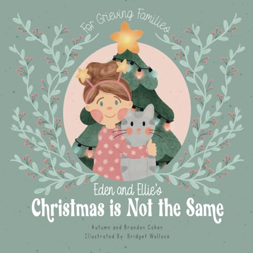 Stock image for Eden and Ellie's Christmas is Not the Same for sale by Ria Christie Collections