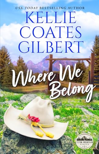 Stock image for Where We Belong (Teton Mountain Series) for sale by California Books