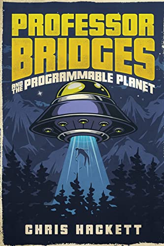 Stock image for Professor Bridges and the Programmable Planet for sale by Better World Books
