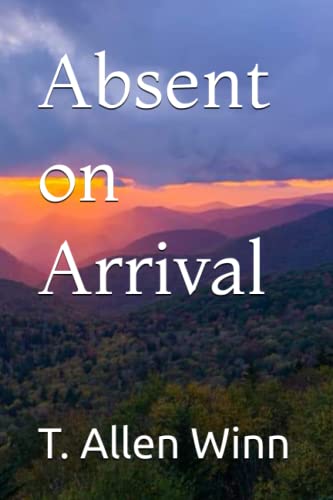 Imagen de archivo de Absent on Arrival a la venta por PBShop.store US