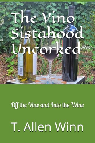 Stock image for The Vino Sistahood Uncorked for sale by PBShop.store US