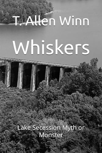 9798987366974: Whiskers: Lake Secession Myth or Monster