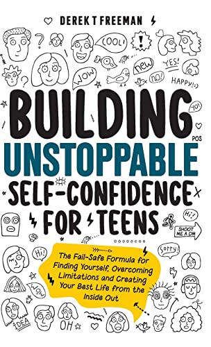 Imagen de archivo de Building Unstoppable Self-Confidence for Teens a la venta por GreatBookPrices