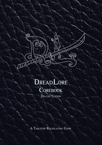 Beispielbild fr DreadLore Corebook (deluxe): a Tabletop Roleplaying Game zum Verkauf von GreatBookPrices
