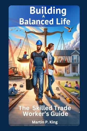 Stock image for Building a Balanced Life (Paperback) for sale by Grand Eagle Retail