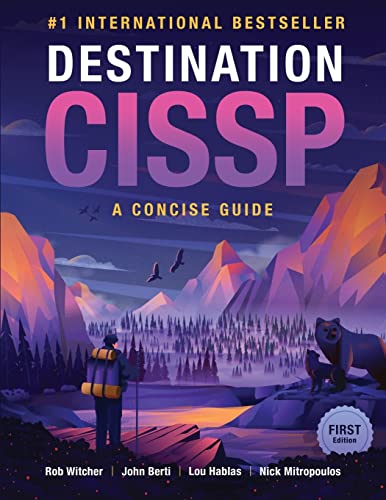 9798987407707: Destination CISSP: A Concise Guide