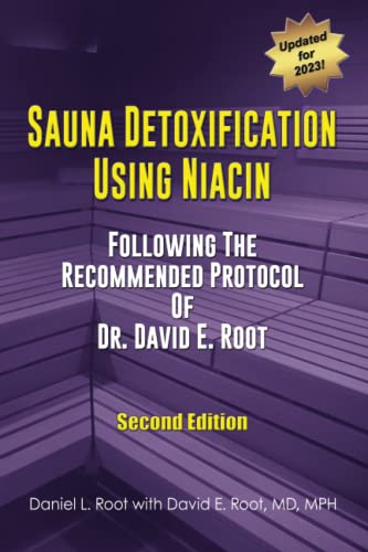 Stock image for Sauna Detoxification Using Niacin: Following The Recommended Protocol Of Dr. David E. Root for sale by California Books