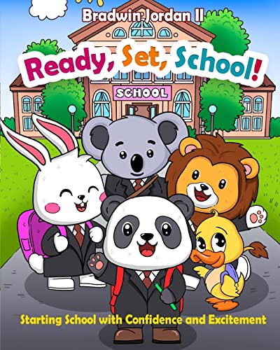 9798987485323: Ready, Set, School!: Starting school with Confidence and Excitement