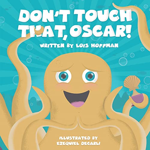 9798987516904: Don't Touch That, Oscar!