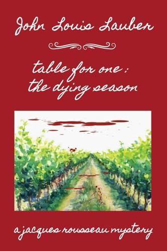Stock image for Table for One: The Dying Season for sale by California Books