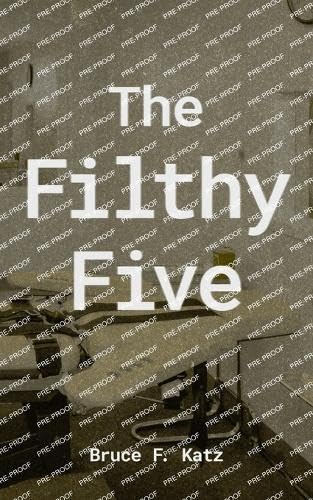 9798987563427: The Filthy Five