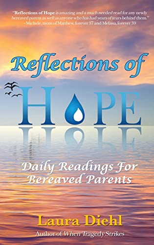 Stock image for Reflections of Hope: Daily Readings for Bereaved Parents for sale by GreatBookPrices