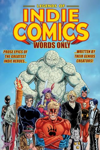 Stock image for Legends of Indie Comics: Words Only for sale by Ria Christie Collections