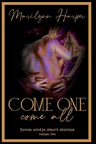 Stock image for Come One Come All - volume two for sale by GreatBookPrices