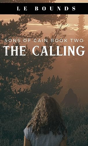 Beispielbild fr The Calling: Book Two of the Sons of Cain Series zum Verkauf von GreatBookPrices