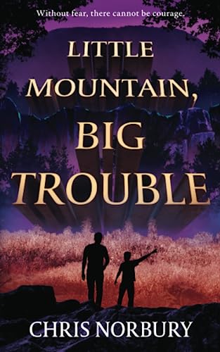 9798987637609: Little Mountain, Big Trouble