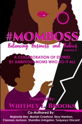 9798987664926: #MomBoss: Balancing Business and Babies, Vol. 2