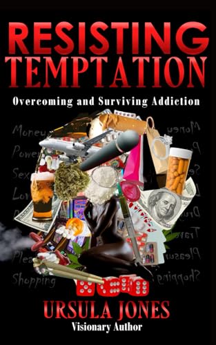Beispielbild fr Resisting Temptation: Overcoming and Surviving Addiction zum Verkauf von Ria Christie Collections