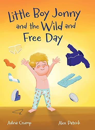 Beispielbild fr Little Boy Jonny and the Wild and Free Day zum Verkauf von Buchpark