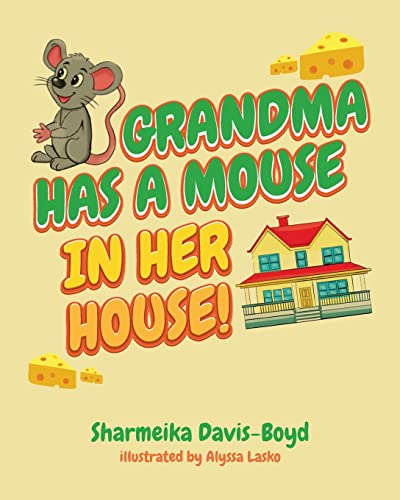 Beispielbild fr Grandma Has a Mouse In Her House! zum Verkauf von GreatBookPrices