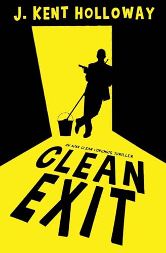 Beispielbild fr Clean Exit (An Ajax Clean Forensic Thriller, 1) zum Verkauf von California Books