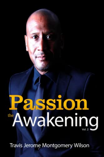 Imagen de archivo de Passion: The Awakening Vol. 2 a la venta por GreatBookPrices