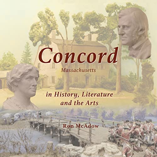 Stock image for Concord Massachusetts in History, Literature, and the Arts for sale by PBShop.store US
