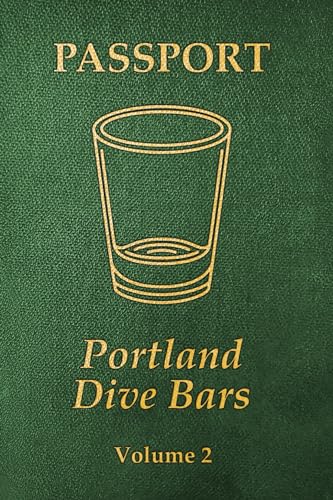 Stock image for Portland Dive Bars Passport; Volume 2 for sale by GreatBookPrices