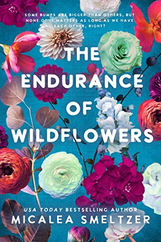 Beispielbild fr Endurance of Wildflowers (3) (Wildflower Series) zum Verkauf von Half Price Books Inc.