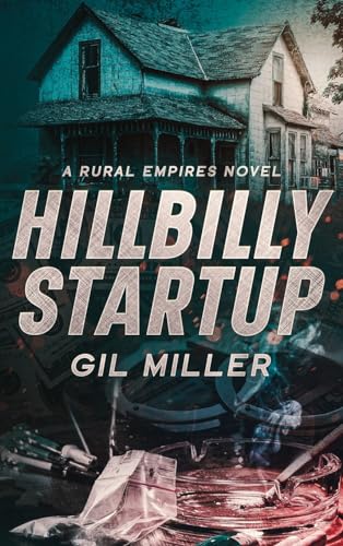 Stock image for Hillbilly Startup: A Rural Empires Novel for sale by GreatBookPrices