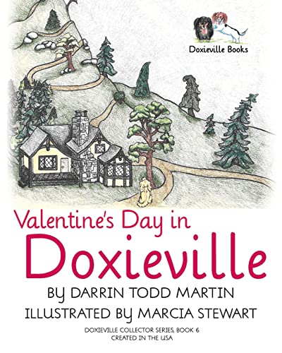 Imagen de archivo de Valentine's Day in Doxieville a la venta por GreatBookPrices