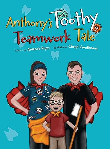 Beispielbild fr Anthony's Toothy Teamwork Tale zum Verkauf von Ria Christie Collections