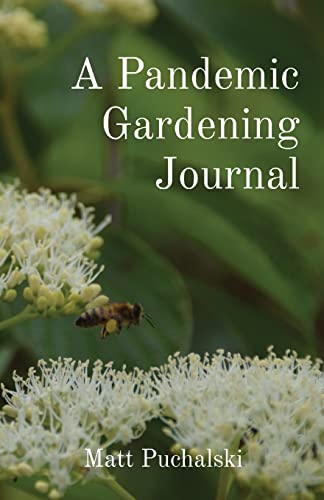 Beispielbild fr A Pandemic Gardening Journal zum Verkauf von GreatBookPrices