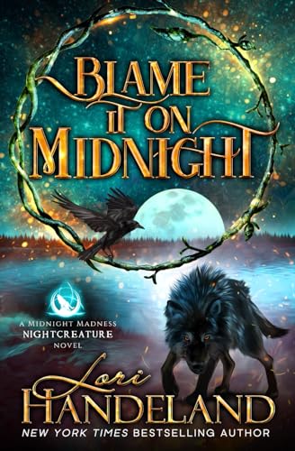 Beispielbild fr Blame It On Midnight: A Paranormal Women's Fiction Novel zum Verkauf von GreatBookPrices