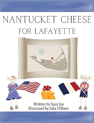 Stock image for Nantucket Cheese For Lafayette for sale by GreatBookPrices