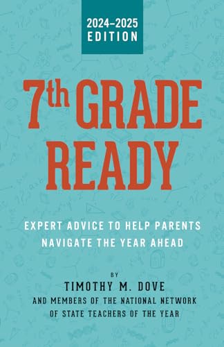 Stock image for 7th Grade Ready: Expert Advice for Parents to Navigate the Year Ahead for sale by Red's Corner LLC