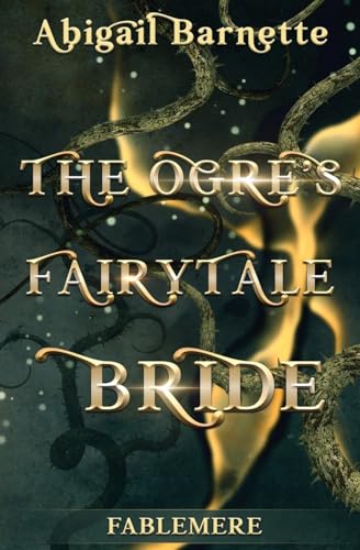 Beispielbild fr The Ogre's Fairytale Bride zum Verkauf von GreatBookPrices