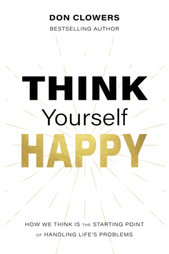 Beispielbild fr Think Yourself Happy zum Verkauf von PBShop.store US