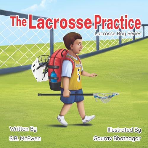 Stock image for The Lacrosse Practice (Lacrosse Boy Series) for sale by Ria Christie Collections
