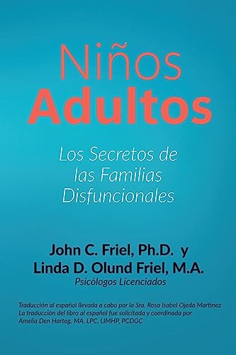 Beispielbild fr Nios Adultos: Los secretos de las familias disfuncionales (Spanish Edition) zum Verkauf von Ebooksweb