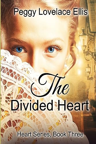 Stock image for The Divided Heart: Book Three: Marie's Story for sale by Ria Christie Collections